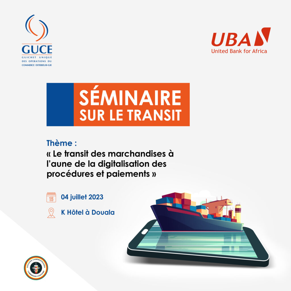 Séminaire sur le transit des marchandises à l’aune de la digitalisation des procédures et paiements